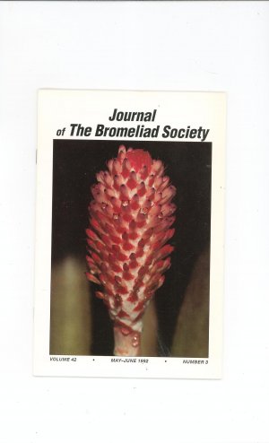 Journal of The Bromeliad Society May June 1992  Volume 42 Number 3