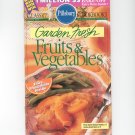 Pillsbury Classic Cookbook Garden Fresh Fruits & Vegetables July 1995 173