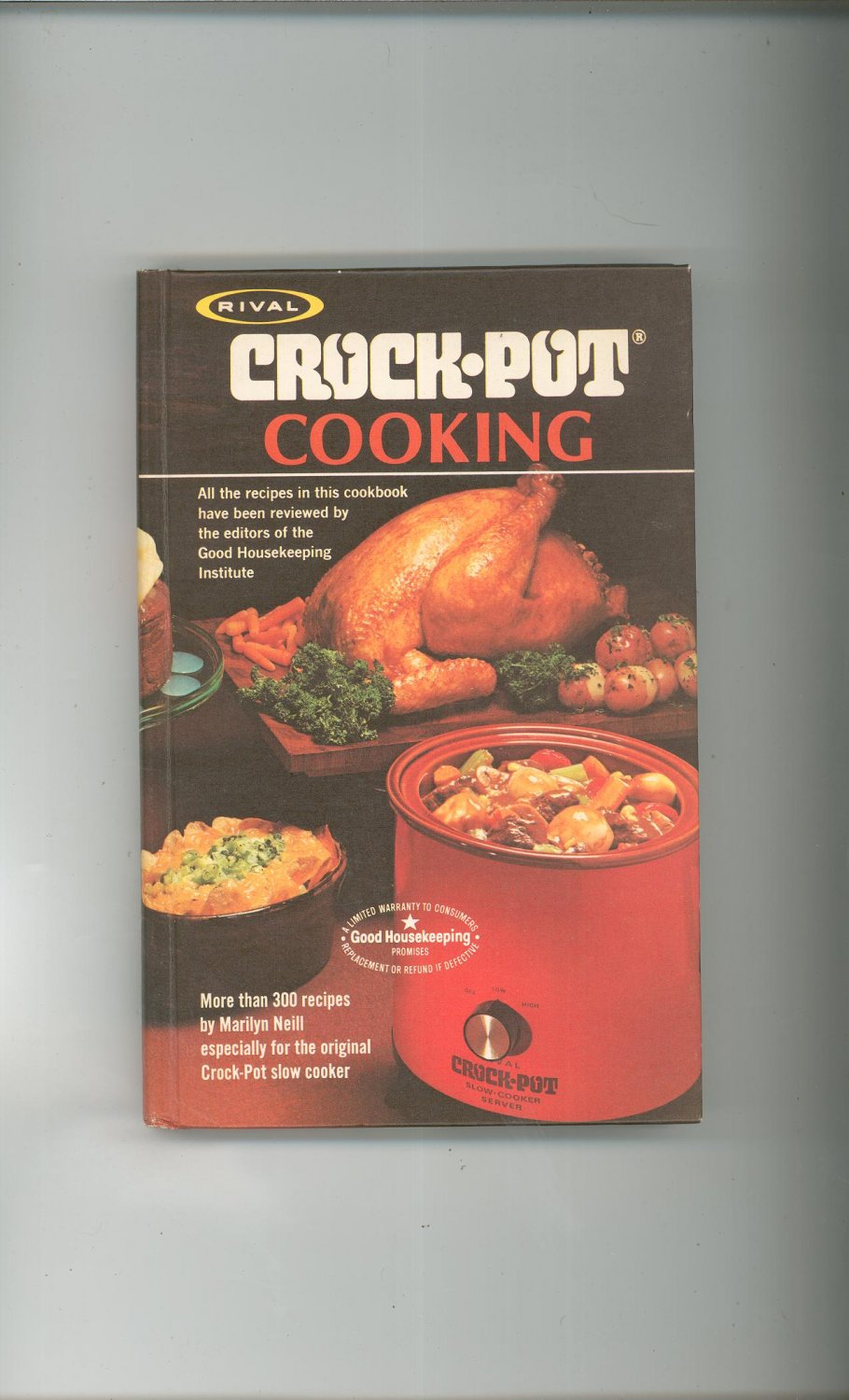 Vintage Rival  Crock  Pot  Cooking Cookbook  by Marilyn Neill 