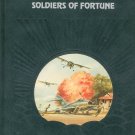 Soldiers Of Fortune Sterling Seagrave 0809433257 Adventure & Science Of Aviation
