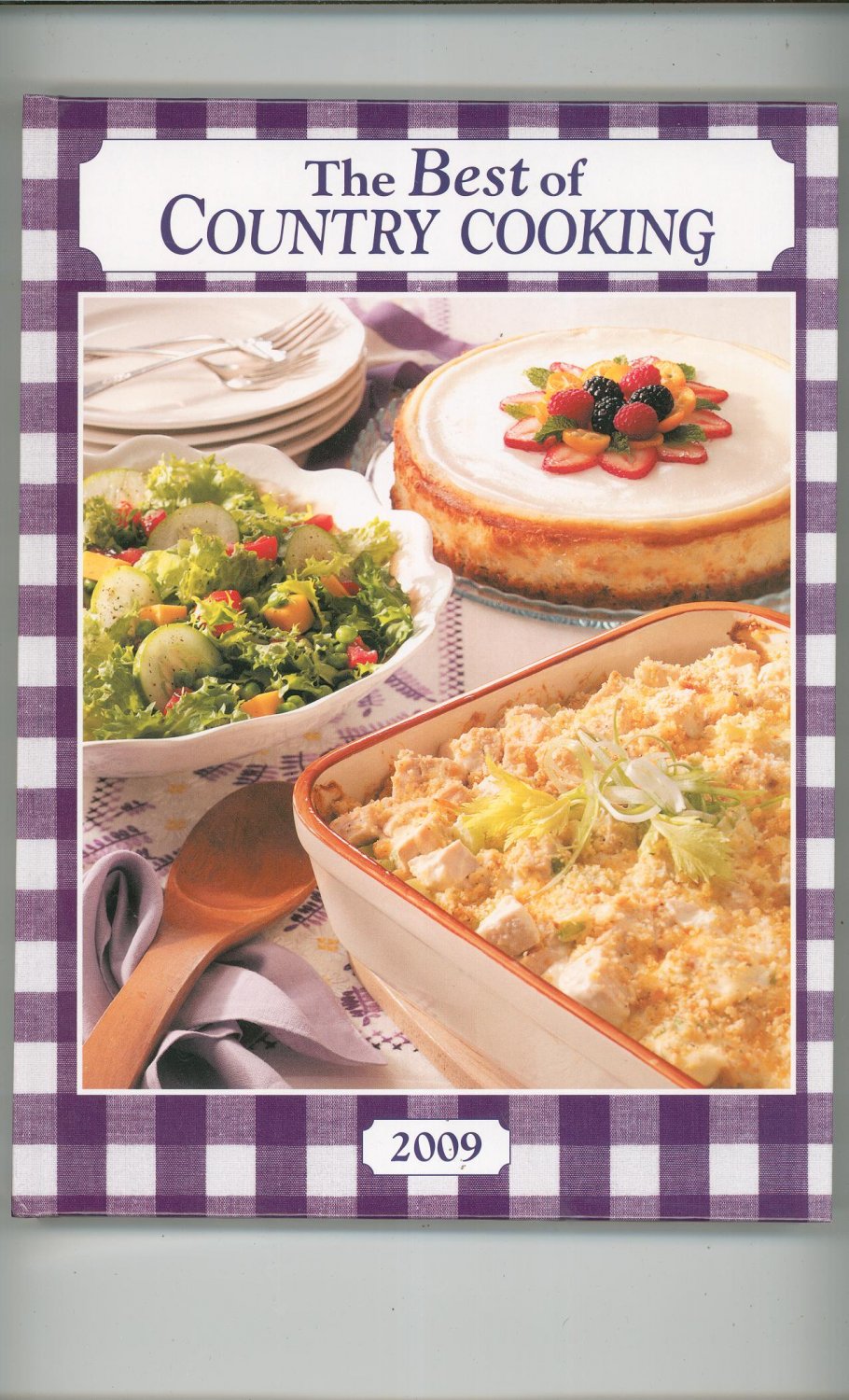 The Best Of Country Cooking 2009 Cookbook 9780898217216 184 Pages By