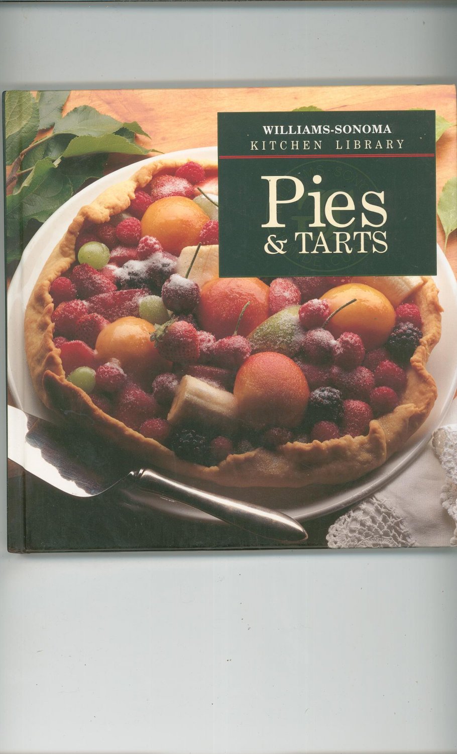 Williams Sonoma Pies & Tarts Cookbook Kitchen Library 0783502001