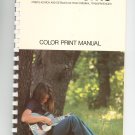 Cibachrome Color Print Manual Vintage 1974