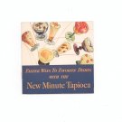 Vintage Faster Ways To Favorite Dishes With The New Minute Tapioca Cookbook 1934