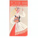 Vintage Polish Ham The Best In The World Advertising Brochure With Some Recipes
