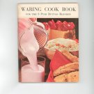 Vintage Waring Cook Book Cookbook 8 Push Button Blender Manual 1967 Blendor