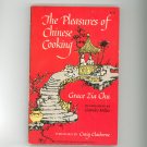 The Pleasures Of Chinese Cooking Cookbook by Grace Zia Chu Vintage 1967