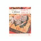 Delicious Party Ideas Cookbook / Pamphlet by Underwood Deviled Ham