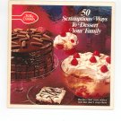 Vintage Betty Crocker 50 Scrumptious Ways To Dessert Your Family Cookbook 1971