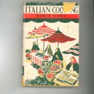 Vintage Italian Cooking Cookbook by Robin Howe 1956 Ebenezer Baylis And Son LTD.  Andre Deutsch