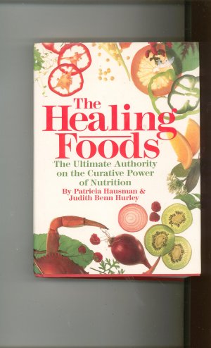 The Healing Foods Cookbook Plus by Patricia Hausman & Judith Benn Hurley 0878578129