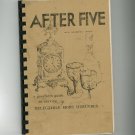 Vintage Regional After Five With Childrens League First Printing 1977 California