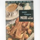 250 Poultry And Game Bird Recipes #4 Cookbook Vintage 1949 Culinary Arts Institute