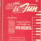 Vintage Technic Is Fun Book Two by David Hirschberg Music Book 1943