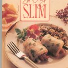 Eat & Stay Slim Cookbook Better Homes And Gardens 0696019175
