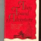 Vintage They Found Adventure Carver Sliker Ball Grose Life In Literature Series 1960