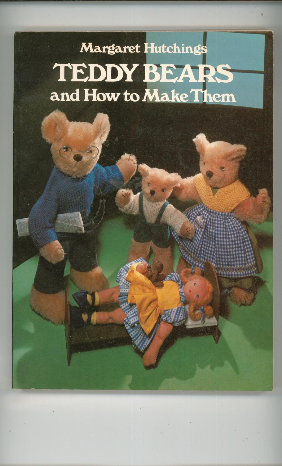 Teddy Bears And How To Make Them By Margaret Hutchings 0486234878 Pattern