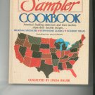 The American Sampler Cookbook Linda Bauer Soup To Desserts 0913383090