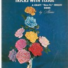 Vintage Tricks With Tissue By Aleene B32 Craft How To Create Book 1967