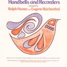 Favorite Hymns For Handbells And Recorders By R. Hunter & E. Reichenthal