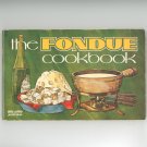 Vintage The Fondue Cookbook By Ed Callahan 0911954015