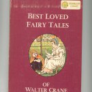 Vintage Best Loved Fairy Tales Of Crane & Selections A Child's Garden Of Verses Dandelion Library