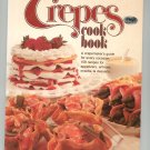 Better Homes And Gardens Crepes Cookbook 069600075x First Edition