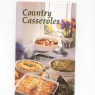 Country Casseroles Cookbook 0898211107