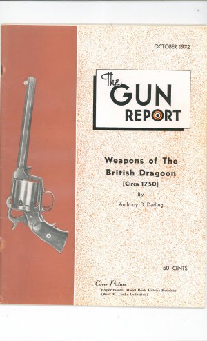 The Gun Report October 1972 Weapons Of The British Dragoon Anthony Darling