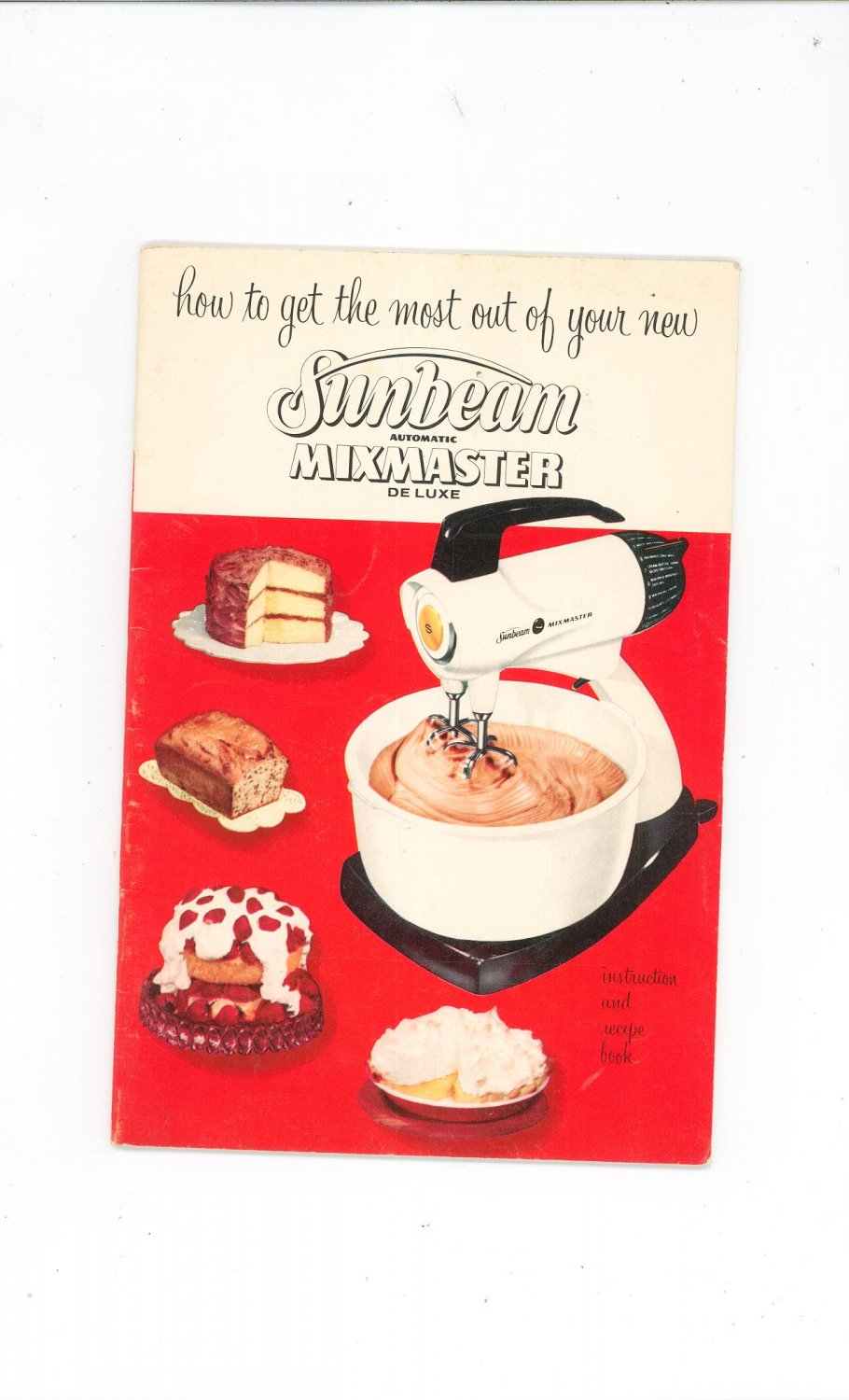 Sunbeam Automatic Mixmaster Deluxe Manual & Cookbook Vintage 1957