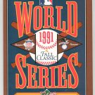 Souvenir 1991 World Series Fall Classic Official Program Toronto Blue Jays Minnesota Twins