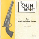 The Gun Report April 1974 April Fool's Day Carbine By Andrew Lustyik
