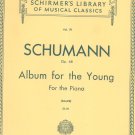Schumann Op. 68 Album For Young Piano Music Book By G. Schirmer Volume 91