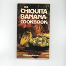 Vintage The Chiquita Banana Cookbook 1974