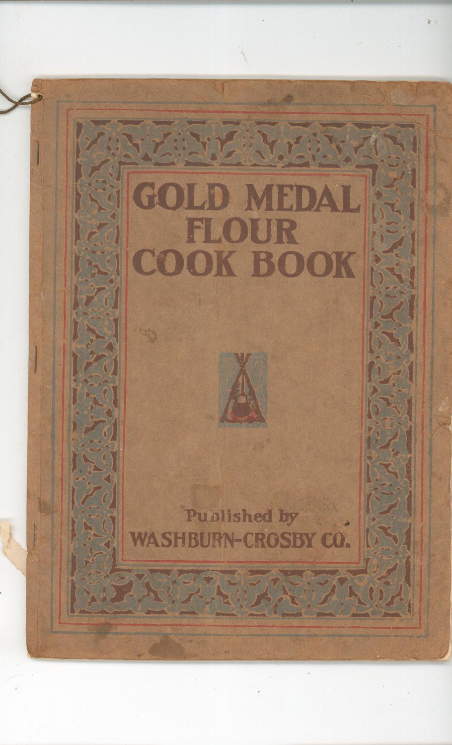 Gold Medal Flour Cook Book Cookbook Vintage Washburn Crosby 1917