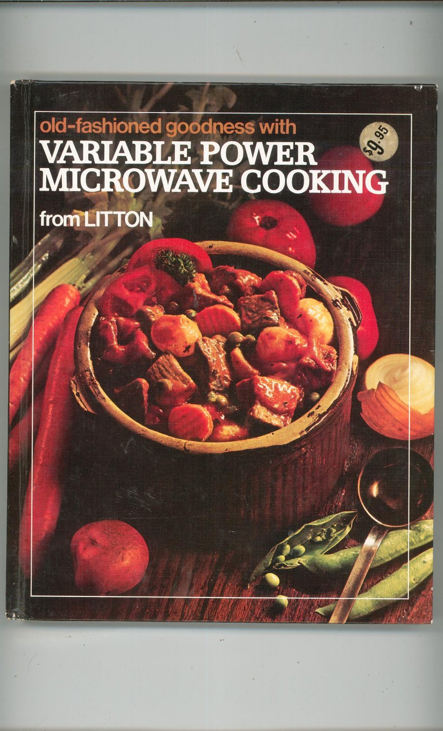 Vintage Old Fashioned Goodness With Variable Power Microwave Cooking Cookbook From Litton 1975