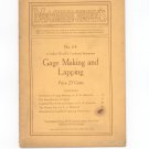 Machinery's Reference Series Number 64 Gage Making And Lapping Vintage