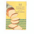 88 Mealtime Surprises Made With Bond Bread Cookbook / Pamphlet Vintage 1931