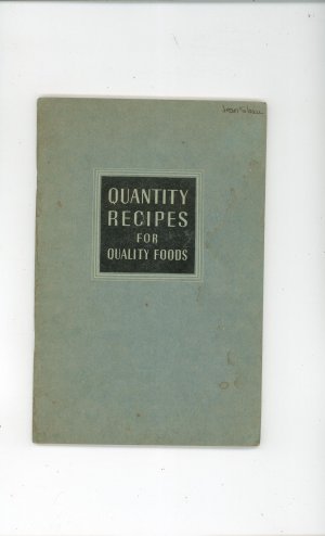 Quantity Recipes For Quality Foods Cookbook Vintage Evaporated Milk Assoc. 1939