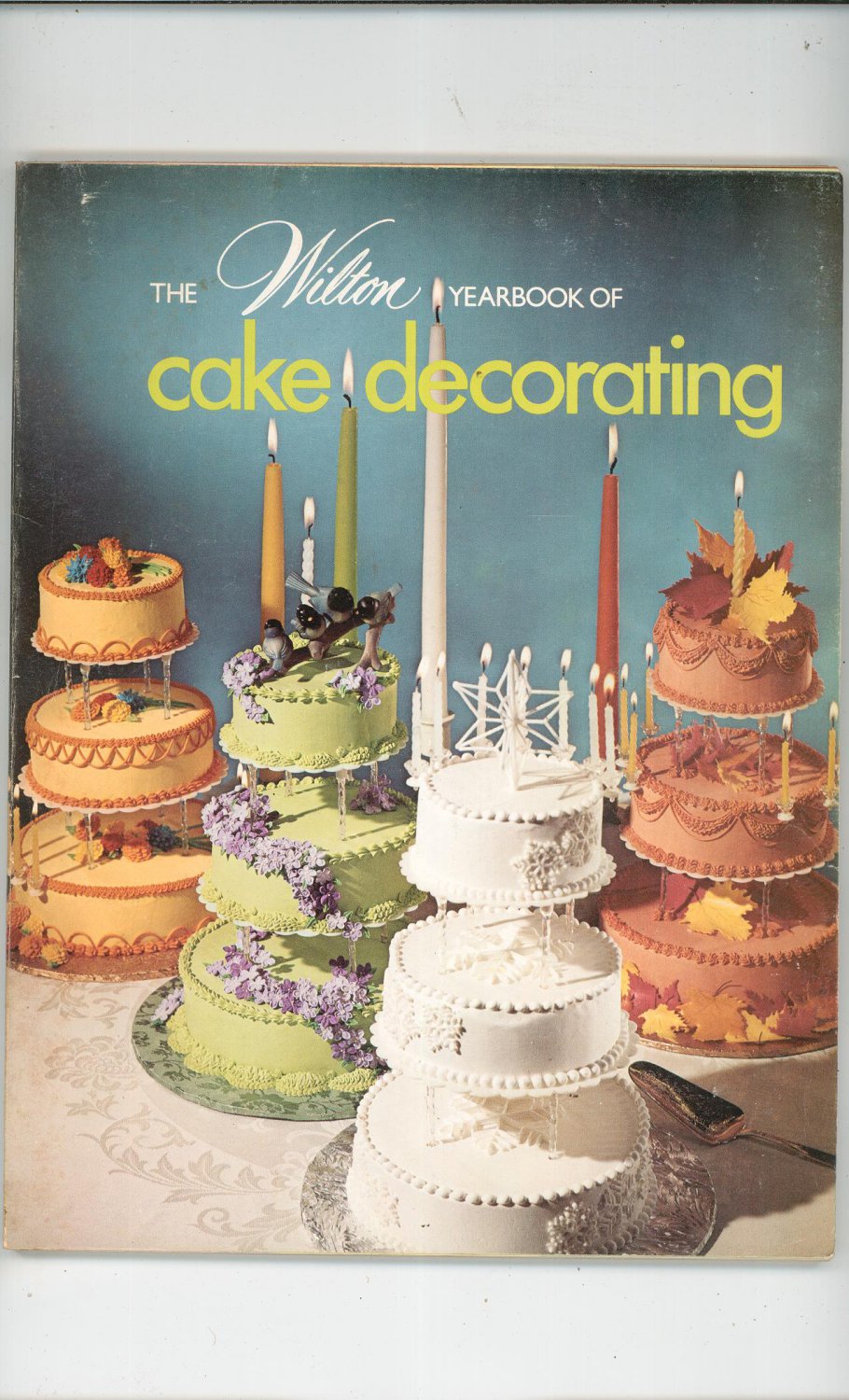 The Wilton Yearbook Of Cake Decorating Vintage