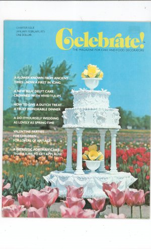 Wilton Celebrate January February 1973 Magazine For Cake & Food Decorators Vintage