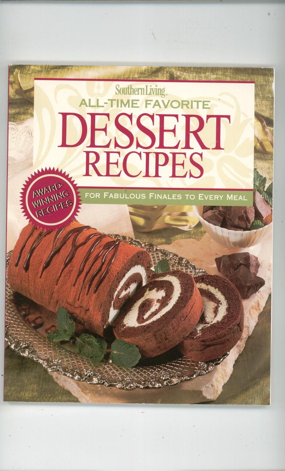 Southern Living All Time Favorite Dessert Recipes Cookbook First