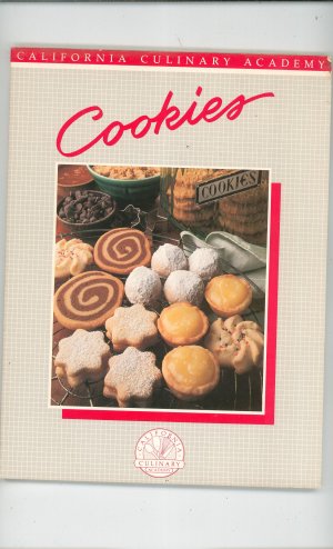 Cookies Cookbook By California Culinary Academy First Edition 0897210999