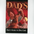 Dad's Guide To Dog Care Dad's Dog Food