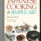 Japanese Cooking A Simple Art Cookbook By Shizuo Tsuji 0870113992