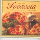Focaccia Simple Breads From Italian Oven Cookbook By Carol Field 0811806049