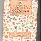 The Frog Commissary Cookbook Poses Clark Roller 0385184573