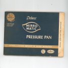 Vintage Deluxe Mirro Matic Pressure Pan Manual & Cookbook