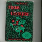 The Book Of Herb Cookery Cookbook By Irene Botsford Hoffmann Vintage