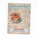 Tested & Proven Recipes Cookbook By Mueller's